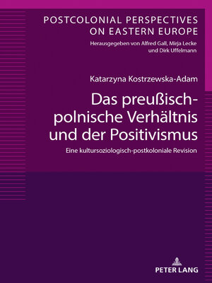 cover image of Das preußisch-polnische Verhältnis und der Positivismus